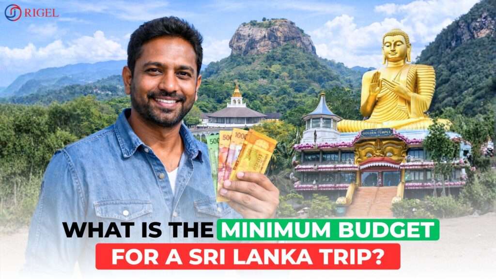 What Is the Minimum Budget for a Sri Lanka Trip? Thumbnail